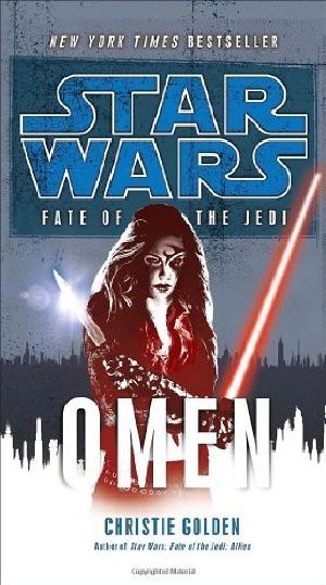 [Star Wars: Fate of the Jedi 02] • Fate of the Jedi - 02 - Omen